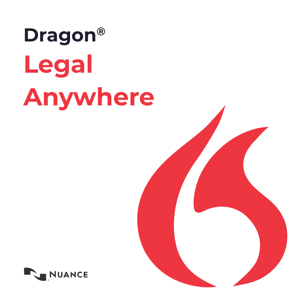 Nuance® Dragon® Legal Anywhere